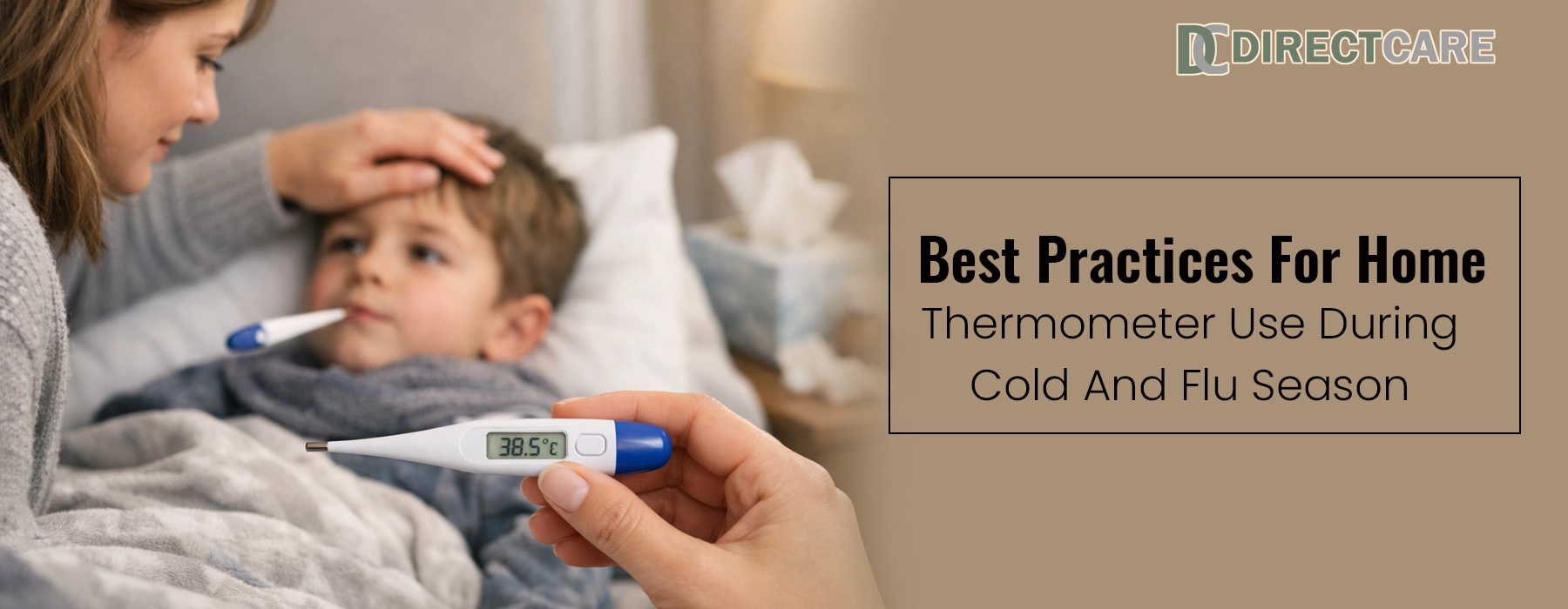 Best Practices For Home Thermometer Use During Cold And Flu Season Health Care article
