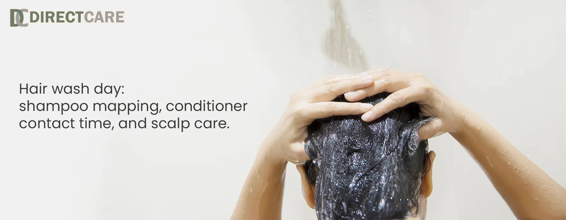 Hair wash day: Shampoo Mapping, Conditioner Contact Time, and Scalp Care Personal Care article