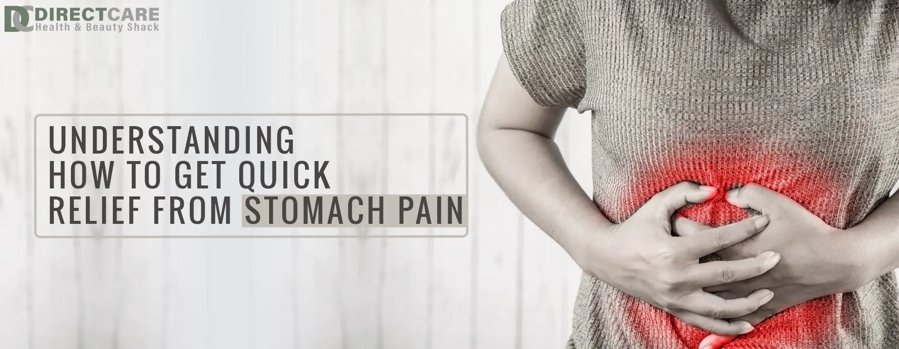 Understanding How To Get Quick Relief From Stomach Pain Lifestyle article