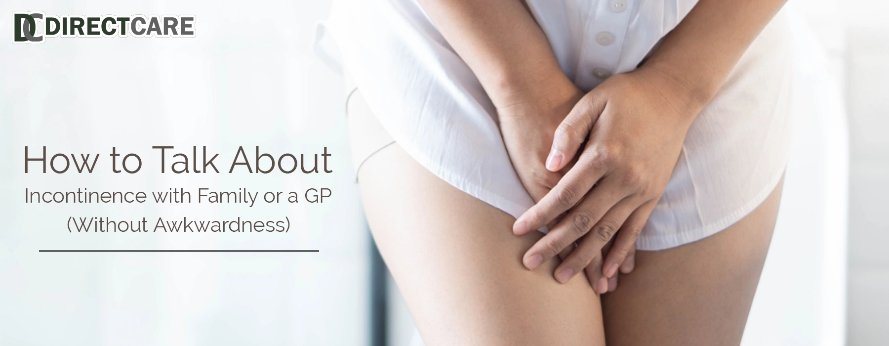 How to Talk About Incontinence with Family or a GP (Without Awkwardness) Health Care article