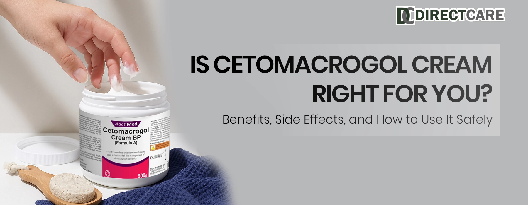 Is Cetomacrogol Cream Right for You? Benefits, Side Effects, and How to Use It Safely Personal Care article