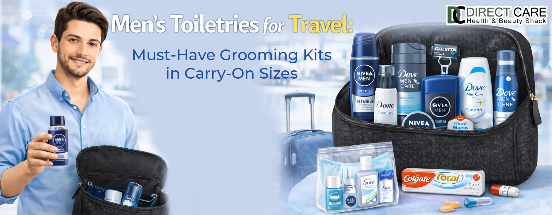 Men’s Toiletries for Travel: Must-Have Grooming Kits in Carry-On Sizes Lifestyle article